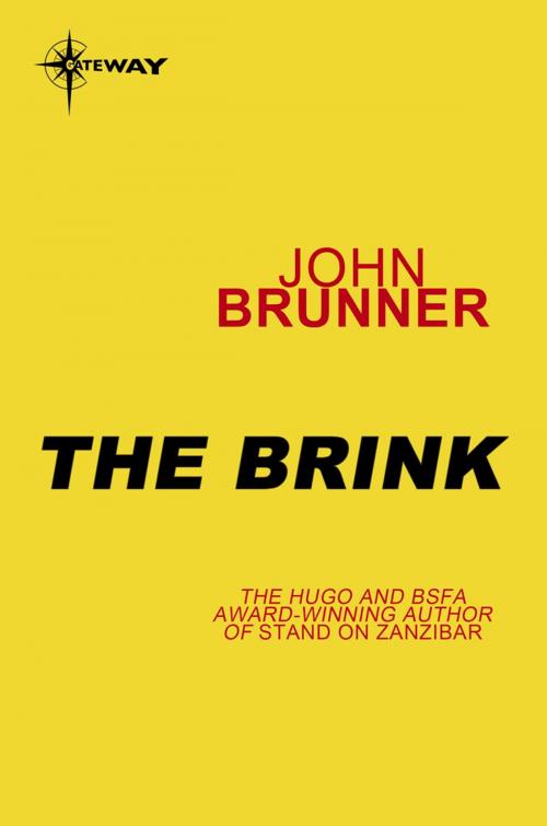 Cover of the book The Brink by John Brunner, Orion Publishing Group