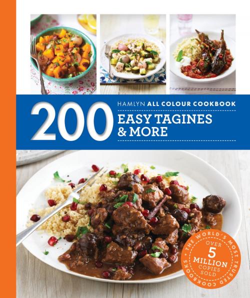Cover of the book Hamlyn All Colour Cookery: 200 Easy Tagines and More by Hamlyn, Octopus Books