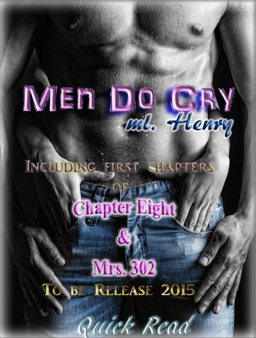Cover of the book Men Do Cry by ML. Henry, Michael