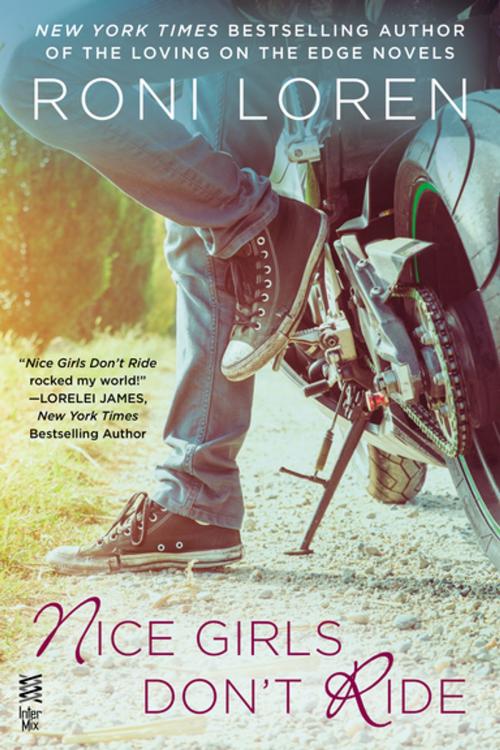 Cover of the book Nice Girls Don't Ride by Roni Loren, Penguin Publishing Group