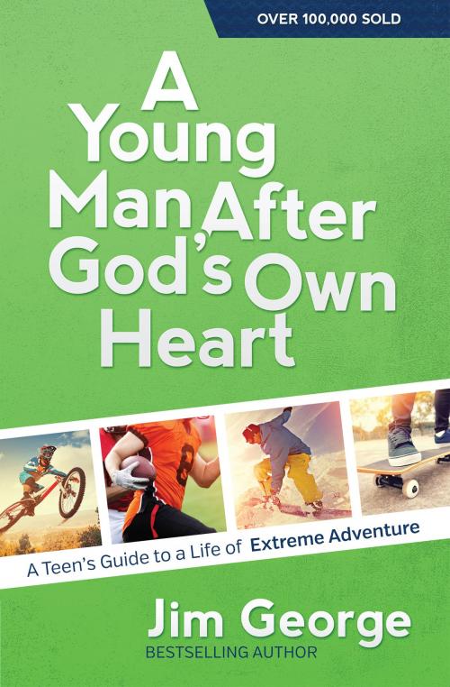 Cover of the book A Young Man After God's Own Heart by Jim George, Harvest House Publishers