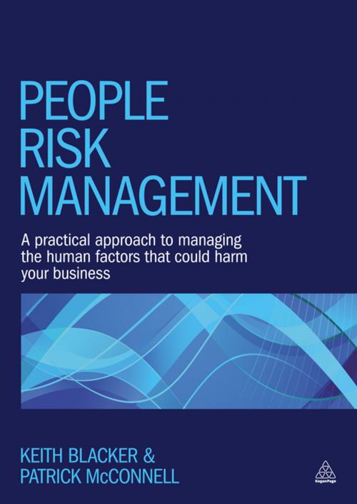 Cover of the book People Risk Management by Keith Blacker, Patrick McConnell, Kogan Page
