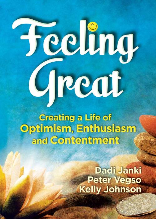 Cover of the book Feeling Great by Dadi Janki, Kelly Johnson, Peter Vegso, Health Communications Inc