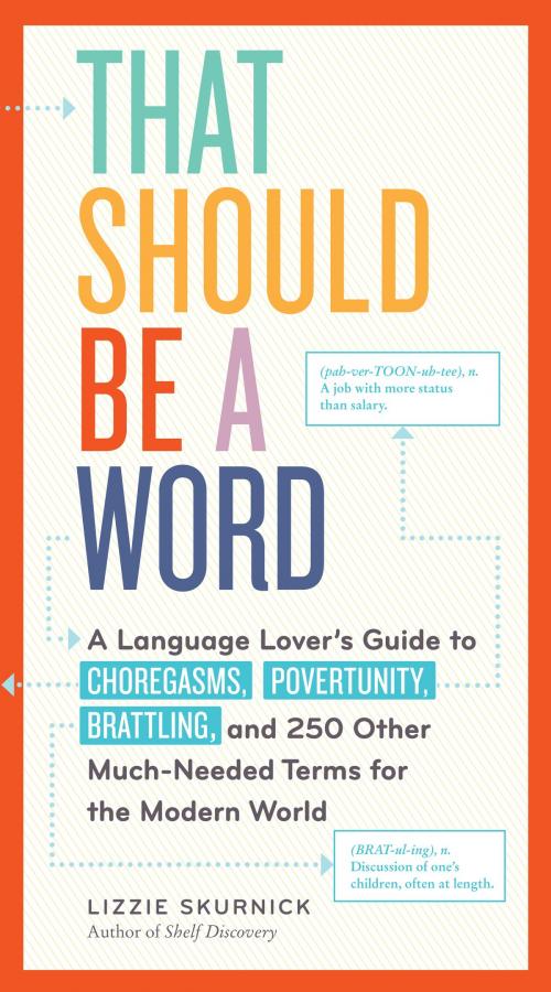 Cover of the book That Should Be a Word by Lizzie Skurnick, Workman Publishing Company