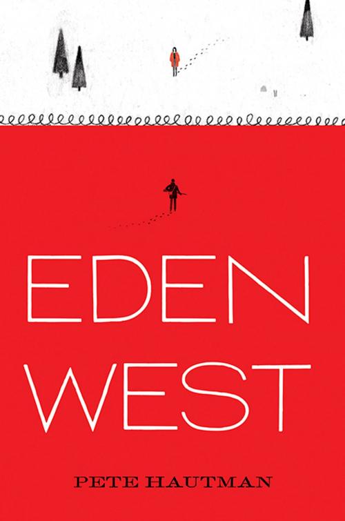 Cover of the book Eden West by Pete Hautman, Candlewick Press