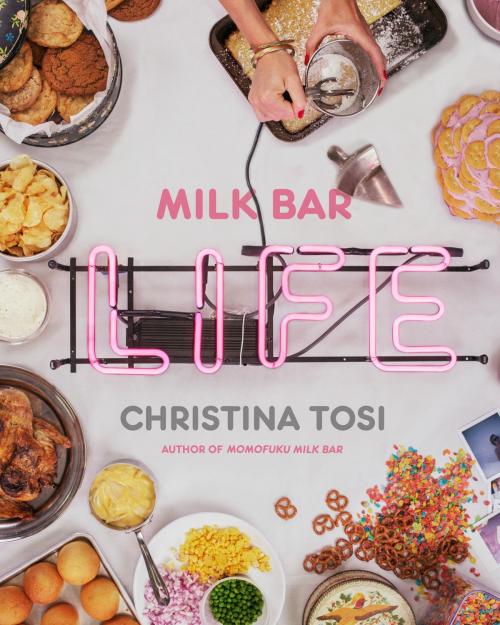 Cover of the book Milk Bar Life by Christina Tosi, Potter/Ten Speed/Harmony/Rodale
