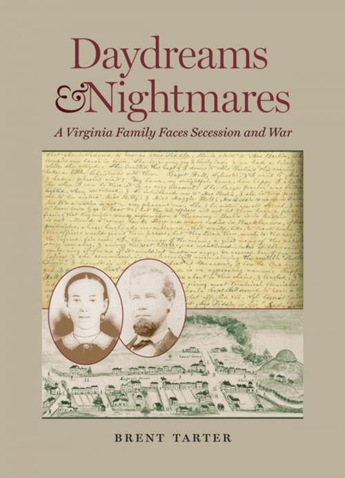 Cover of the book Daydreams and Nightmares by Brent Tarter, University of Virginia Press