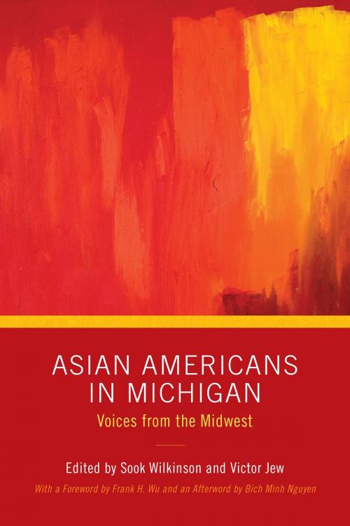 Cover of the book Asian Americans in Michigan by Sook Wilkinson, Wayne State University Press