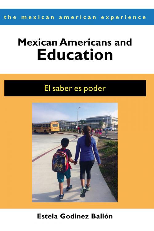 Cover of the book Mexican Americans and Education by Estela Godinez Ballón, University of Arizona Press