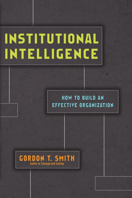 Cover of the book Institutional Intelligence by Gordon T. Smith, InterVarsity Press