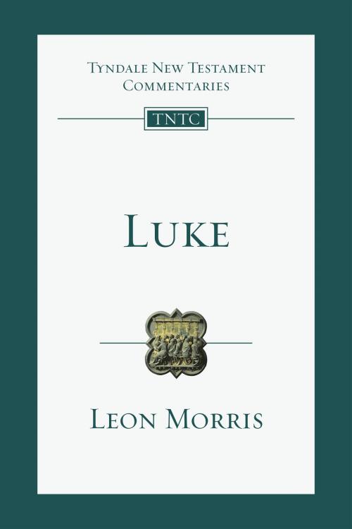 Cover of the book Luke by Leon L. Morris, IVP Academic