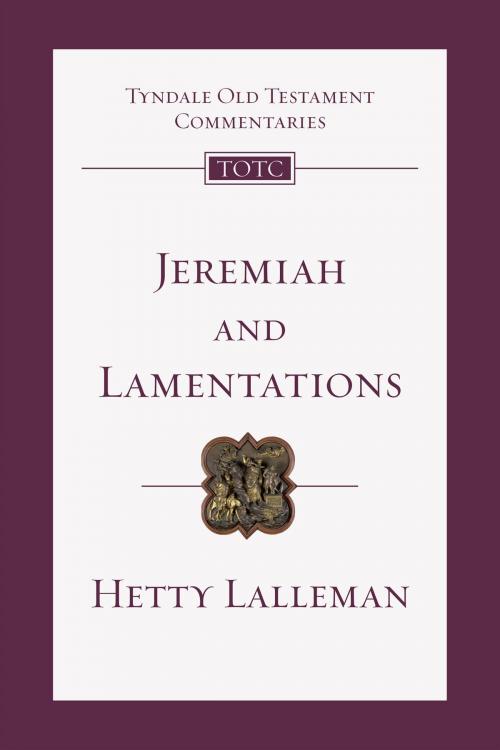 Cover of the book Jeremiah and Lamentations by Hetty Lalleman, IVP Academic