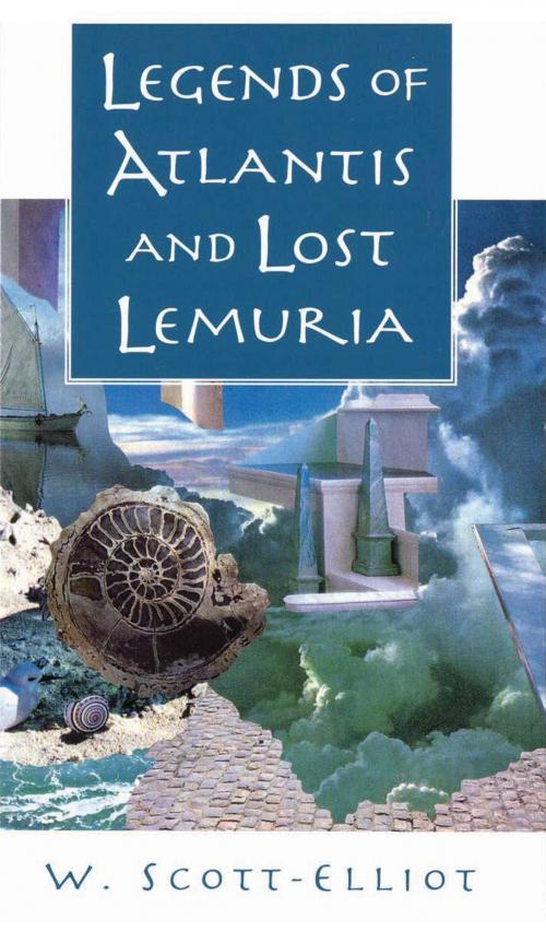 Cover of the book Legends of Atlantis and Lost Lemuria by W. Scott-Elliot, Quest Books