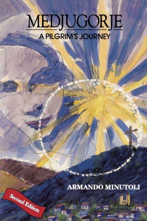 Cover of the book Medjugorje, A Pilgrim's Journey by Armando Minutoli, Armando Minutoli