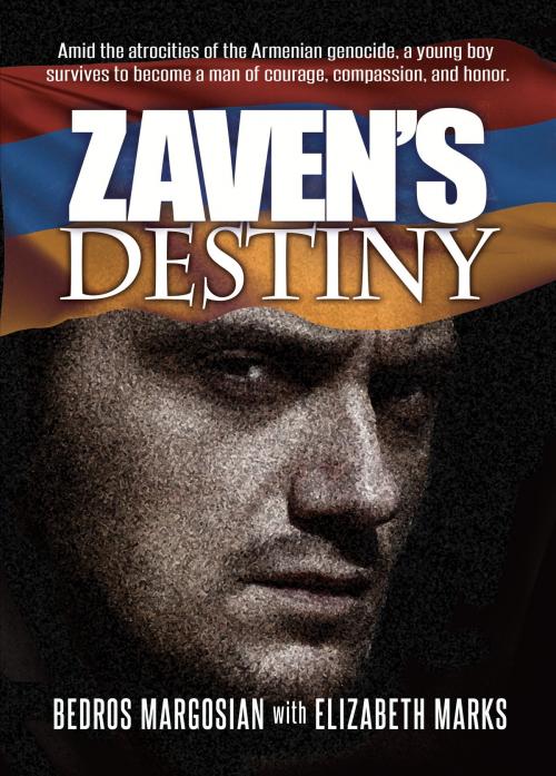 Cover of the book Zaven's Destiny by Bedros Margosian, Bedros Margosian, Bedros Margosian