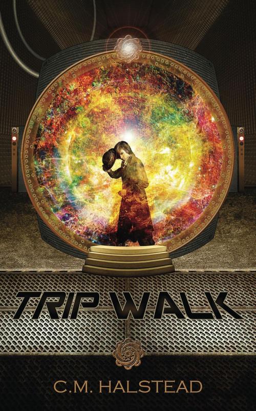 Cover of the book Trip Walk by C.M. Halstead, Wisdom House Books
