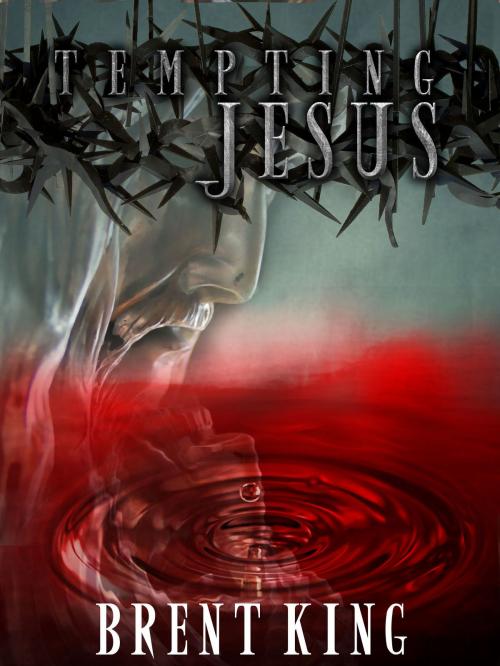 Cover of the book Tempting Jesus by Brent King, Brent King
