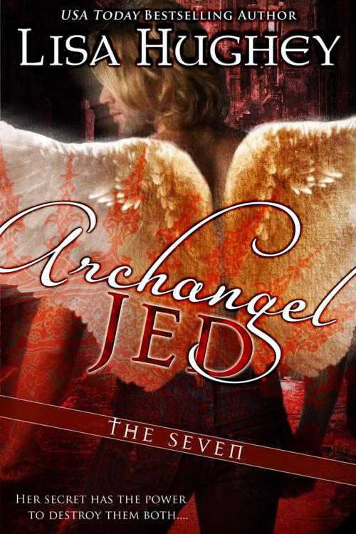 Cover of the book Archangel Jed by Lisa Hughey, Lisa Hughey