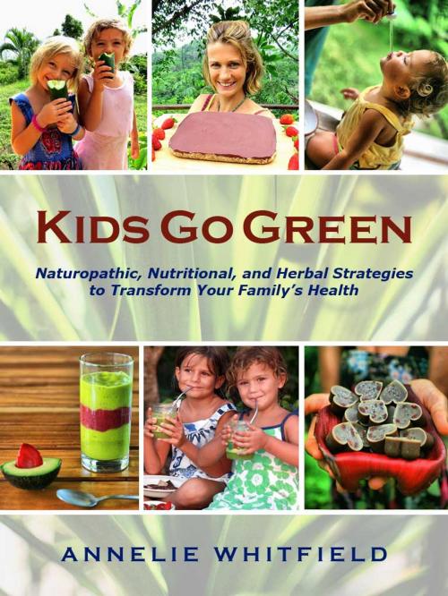 Cover of the book Kids Go Green by Annelie Whitfield, Dragon Tree Books