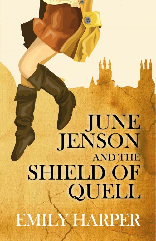 Cover of the book June Jenson and the Shield of Quell by Emily Harper, Emily Harper