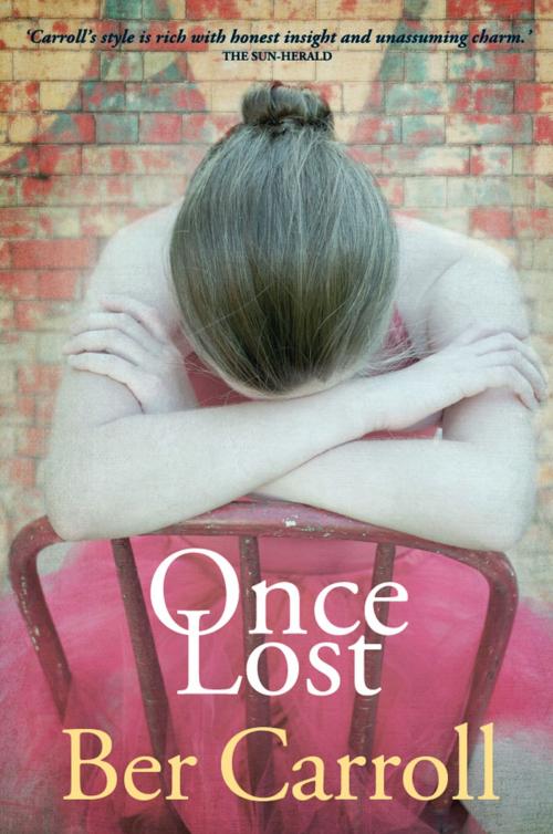 Cover of the book Once Lost by Ber Carroll, Killard Publishing