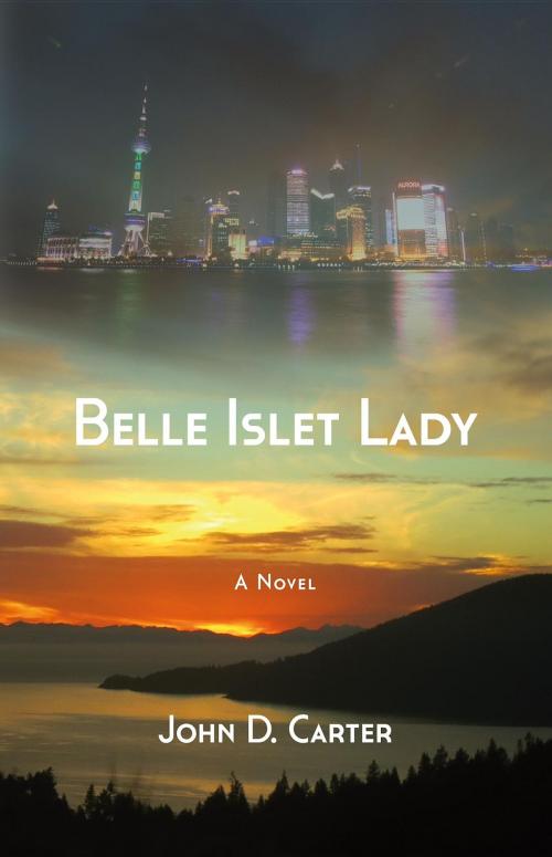 Cover of the book Belle Islet Lady by John D Carter, John Carter