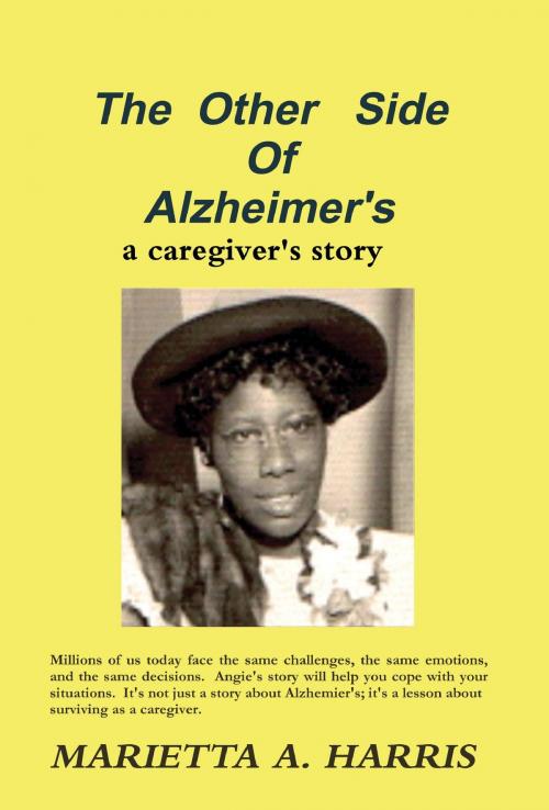 Cover of the book The Other Side of Alzheimer's, a caregiver's story by Marietta Harris, RBMB Publishing
