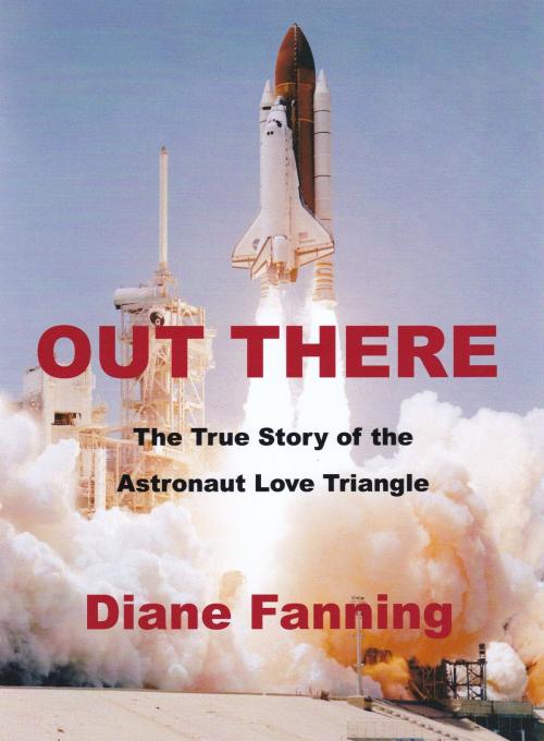 Cover of the book Out There by Diane Fanning, Diane Fanning