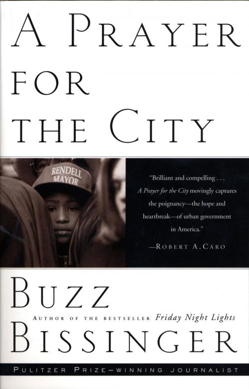 Cover of the book A Prayer for the City by Buzz Bissinger, Knopf Doubleday Publishing Group