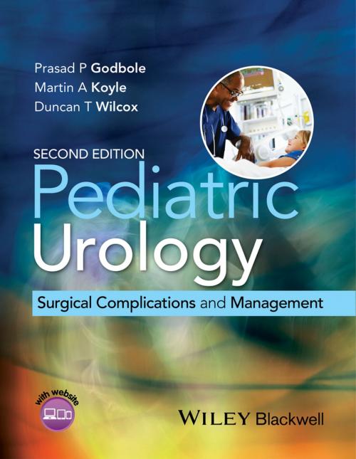 Cover of the book Pediatric Urology by Prasad P. Godbole, Martin A. Koyle, Duncan T. Wilcox, Wiley