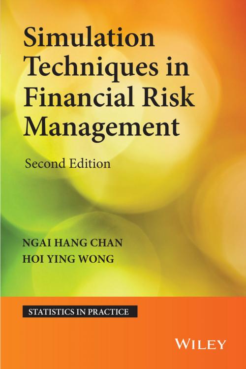Cover of the book Simulation Techniques in Financial Risk Management by Ngai Hang Chan, Hoi Ying Wong, Wiley