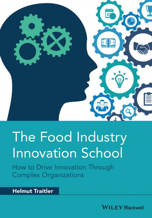 Cover of the book The Food Industry Innovation School by Helmut Traitler, Wiley