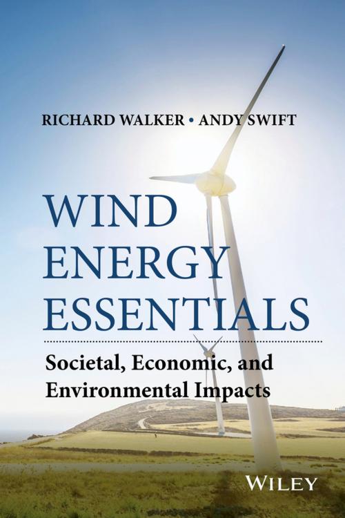 Cover of the book Wind Energy Essentials by Richard P. Walker, Andrew Swift, Wiley