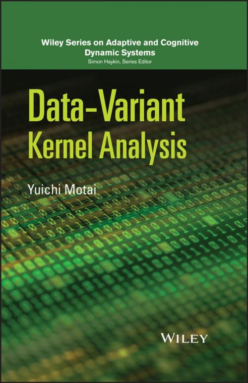 Cover of the book Data-Variant Kernel Analysis by Yuichi Motai, Wiley