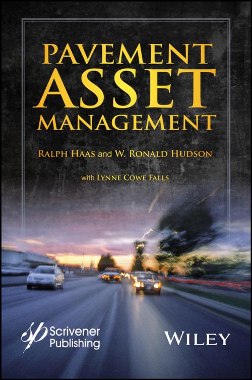 Cover of the book Pavement Asset Management by Ralph Haas, W. Ronald Hudson, Wiley