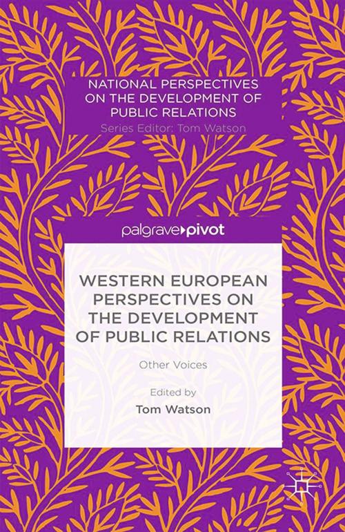 Cover of the book Western European Perspectives on the Development of Public Relations by , Palgrave Macmillan UK