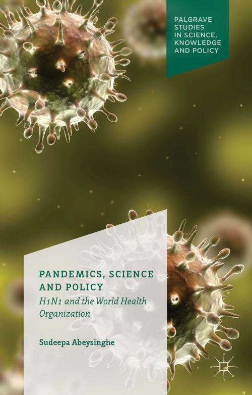 Cover of the book Pandemics, Science and Policy by S. Abeysinghe, Palgrave Macmillan UK