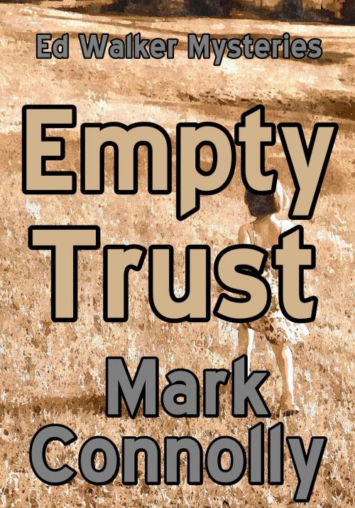Cover of the book Empty Trust by Mark Connolly, Mark Connolly