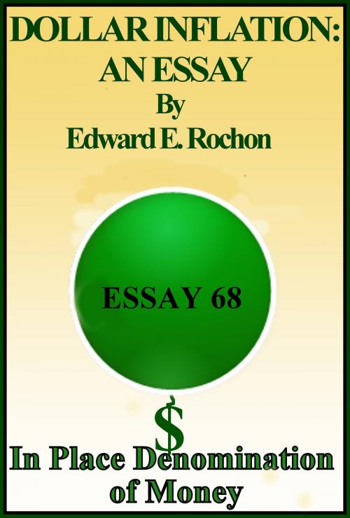 Cover of the book Dollar Inflation: An Essay by Edward E. Rochon, Edward E. Rochon