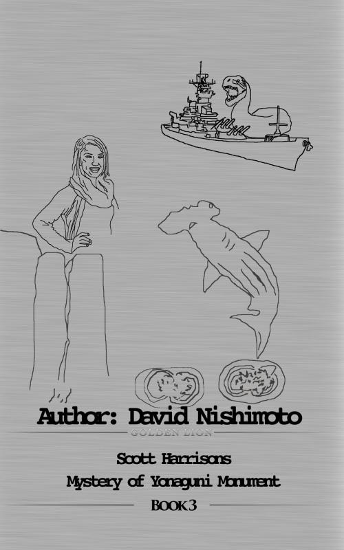 Cover of the book The Mystery of Yonaguni Monument by David Nishimoto, David Nishimoto