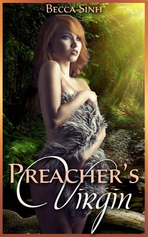 Cover of the book Preacher's Virgin (Book 1 of "Preacher's Harem") by Becca Sinh, Boruma Publishing, LLC