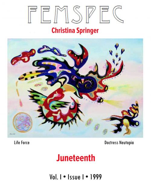 Cover of the book Juneteenth, Femspec Issue 1.1 by Christina Springer, Femspec Journal