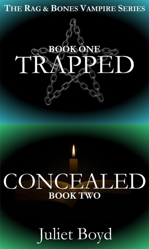 Cover of the book Rag & Bones: Trapped & Concealed Box Set by Juliet Boyd, Juliet Boyd