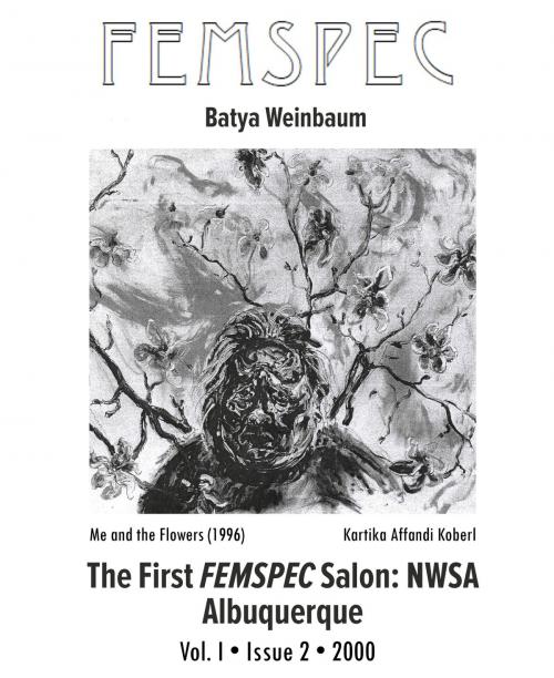 Cover of the book The First FEMSPEC Salon: NWSA Albuquerque, Femspec Issue 1.2 by Batya Weinbaum, Femspec Journal