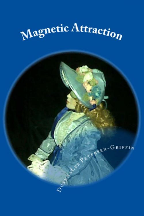 Cover of the book Magnetic Attraction by DuannaLee Petersen, DuannaLee Petersen