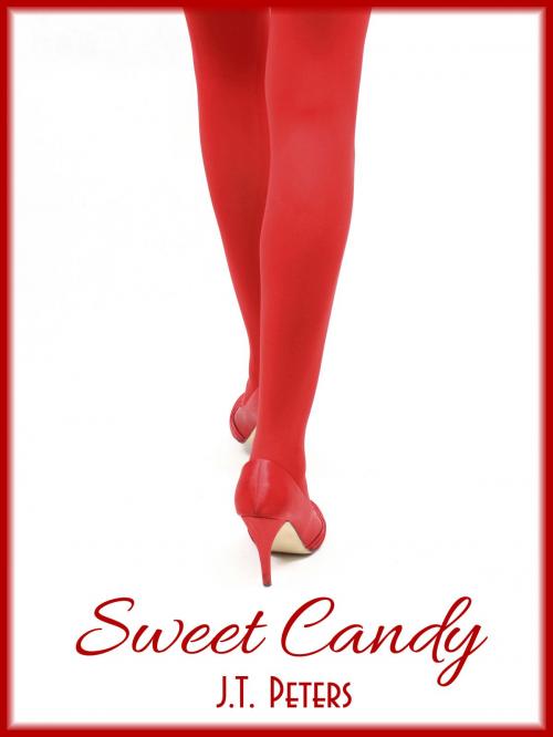 Cover of the book Sweet Candy by J.T. Peters, J.T. Peters