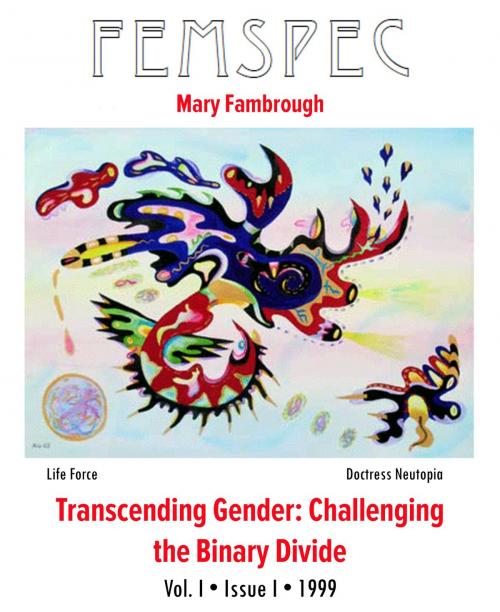 Cover of the book Transcending Gender: Challenging the Binary Divide, Femspec Issue 1.1 by Mary Fambrough, Femspec Journal