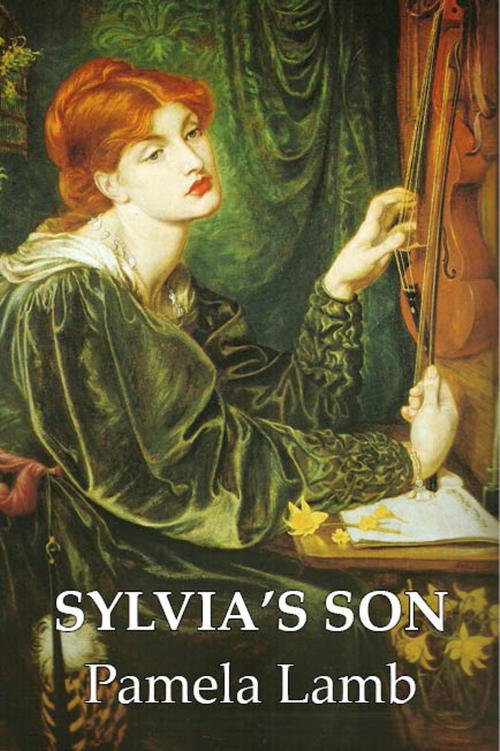Cover of the book Sylvia's Son by Pamela Lamb, Pamela Lamb
