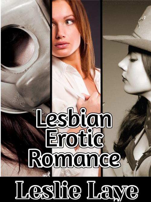 Cover of the book Lesbian Erotic Romance Bundle by Leslie Laye, Thompson-Corner Publications