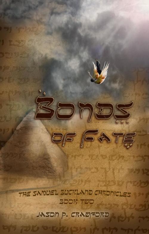 Cover of the book Bonds of Fate by Jason P. Crawford, Cherrie L. Newman, Epitome Press